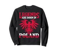 Legends Are Born In Poland Eagle Flag Pride Polish Edition Sweatshirt