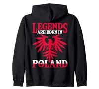 Legends Are Born In Poland Eagle Flag Pride Polish Edition Zip Hoodie