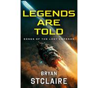 Legends Are Told: Songs of the Lost Emperor