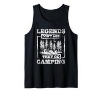 Legends Don't Age They Go Camping Outdoor Adventure Nature Tank Top