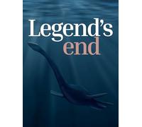 Legend's End: The Loch Ness Monster Story
