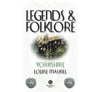 Legends & Folklore Yorkshire