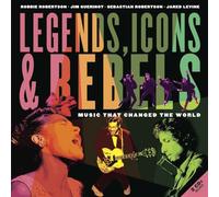 Legends, Icons & Rebels : Music that Changed the World
