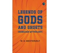 Legends of Gods and Ghosts (Hawaiian Mythology)