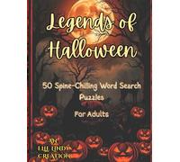 Legends of Halloween Word Search: 50 Spine-Chilling Medium Word Search Puzzles for Adults (Large Print)