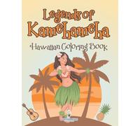 Legends of Kamehameha Hawaiian Coloring Book