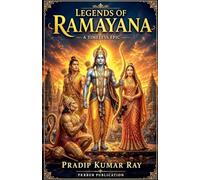 Legends of Ramayana: A Timeless Epic