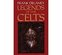 LEGENDS OF THE CELTS
