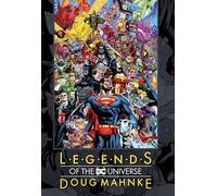 DC Comics – Legends of the DC Universe: Doug Mahnke – Hardback