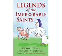 Legends of the Improbable Saints