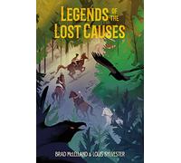 Legends of the Lost Causes: 1