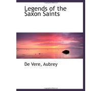 Legends of the Saxon Saints