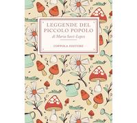 Leggende del Piccolo Popolo (Le leggendine)