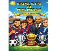 Leggende ed eroi del calcio catalano: un libro da colorare per bambini