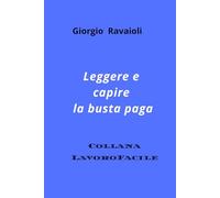 Leggere e capire la busta paga (Lavoro facie)