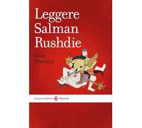 Leggere Salman Rushdie (Le bussole)