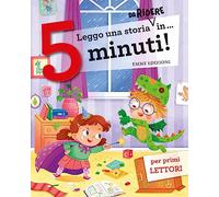 Leggo una storia da ridere in… 5 minuti! Stampatello maiuscolo. Ediz. a colori (Tre passi)