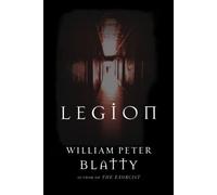 Legion by William Peter Blatty (2011-02-01)