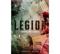 Légion, l'intégrale de la duologie: Romance Militaire