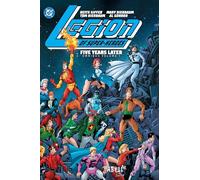 Legion of Super-Heroes: Five Years Later Omnibus Vol. 1 (2025 Edition): (New Edition)