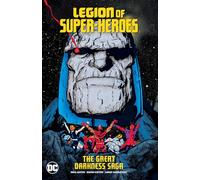 Legion of Super-Heroes: The Great Darkness Saga – DC Comics