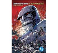 Legion of Super-Heroes: The Great Darkness Saga Deluxe Edition : (2025 Edition)