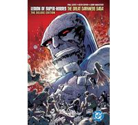 DC Comics – Legion of Super-Heroes: The Great Darkness Saga Deluxe Edition – 2025 Edition