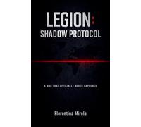 LEGION: Shadow Protocol