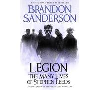 Legion: The Many Lives of Stephen Leeds : An omnibus collection of Legion, Legion: Skin Deep and Legion: Lies of the Beholder