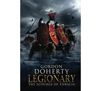 Legionary: The Scourge of Thracia