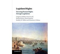 Legislated Rights: Securing Human Rights through Legislation