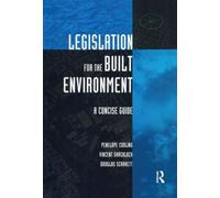 Legislation for the Built Environment : A Concise Guide