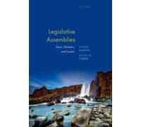 Legislative Assemblies : Voters, Members, and Leaders