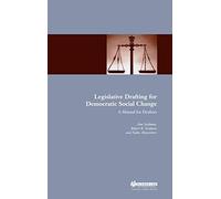 Legislative Drafting for Democratic Social Change: A Manual for Drafters