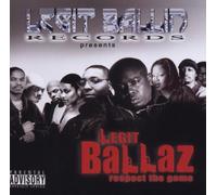 Legit Ballaz - Legit Ballaz Respect the Game Vol.