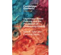LegitimacyBased Policing and the Promotion of Community Vitality by Nobo & Caroline Justice Collabor