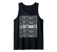Legitimate Tank Top