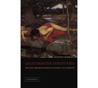 Legitimating Identities: The Self-Presentations of Rulers and Subjects