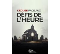 L'Église face aux défis de l'heure