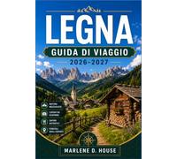 LEGNA GUIDA DI VIAGGIO 2026-2027: Da Funchal ai sentieri della Levada, tra villaggi costieri, foreste di laurisilva, piscine naturali e percorsi panoramici di montagna.