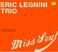 Legnini, Eric -Trio- - Miss Soul