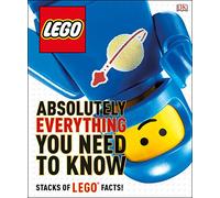 LEGO Absolutely Everything You Need to Know