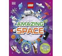 LEGO Amazing Space - Building Ideas & Facts About Our Universe - Dorling Kindersley
