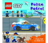 LEGO® City. Police Patrol: A Push, Pull and Slide Book (LEGO® City. Push, Pull and Slide Books, 4)