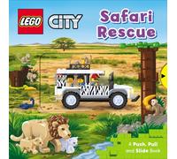 LEGO® City. Safari Rescue : A Push, Pull and Slide Book