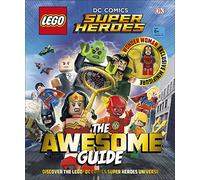 LEGO® DC Comics Super Heroes The Awesome Guide: With Exclusive Wonder Woman Minifigure