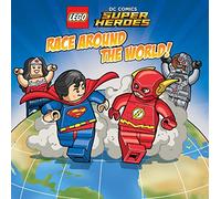 LEGO® DC SUPER HEROES Race Around the World - A LEGO picture book: 1