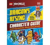 LEGO Ninjago Dragons Rising Character Guide : With LEGO Sora Minifigure