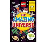 LEGO Our Amazing Universe: World Book Day 2025: Fantastic Building Ideas and Facts About Our Universe (Paperback) - DK Book