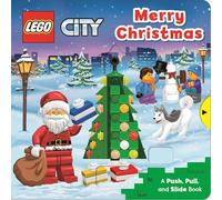 Lego(r) City. Merry Christmas: A Push, Pull and Slide Book (Lego(r) City Push Pull and Slide Books)